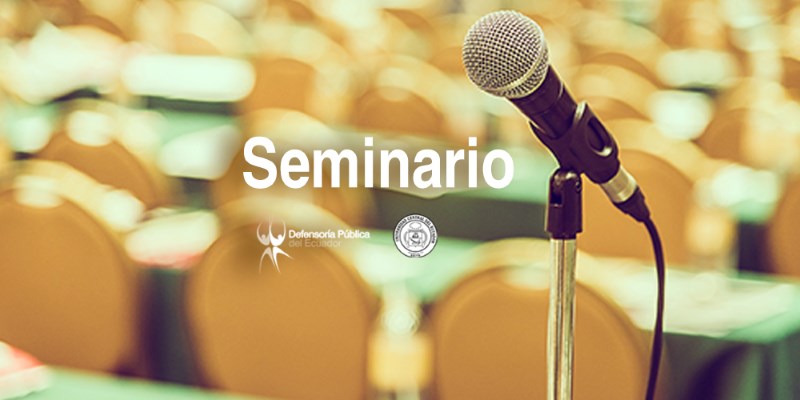 Misional: Defensoría Pública y Universidad Central del Ecuador, cumplen jornadas de capacitación sobre Casación Penal