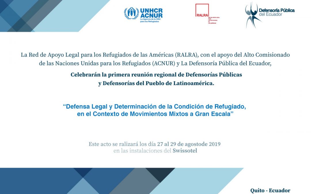 Primera Reunión Regional de Defensorías Públicas y Defensorías del Pueblo de Latinoamérica se desarrollará en Quito desde el 27 de agosto