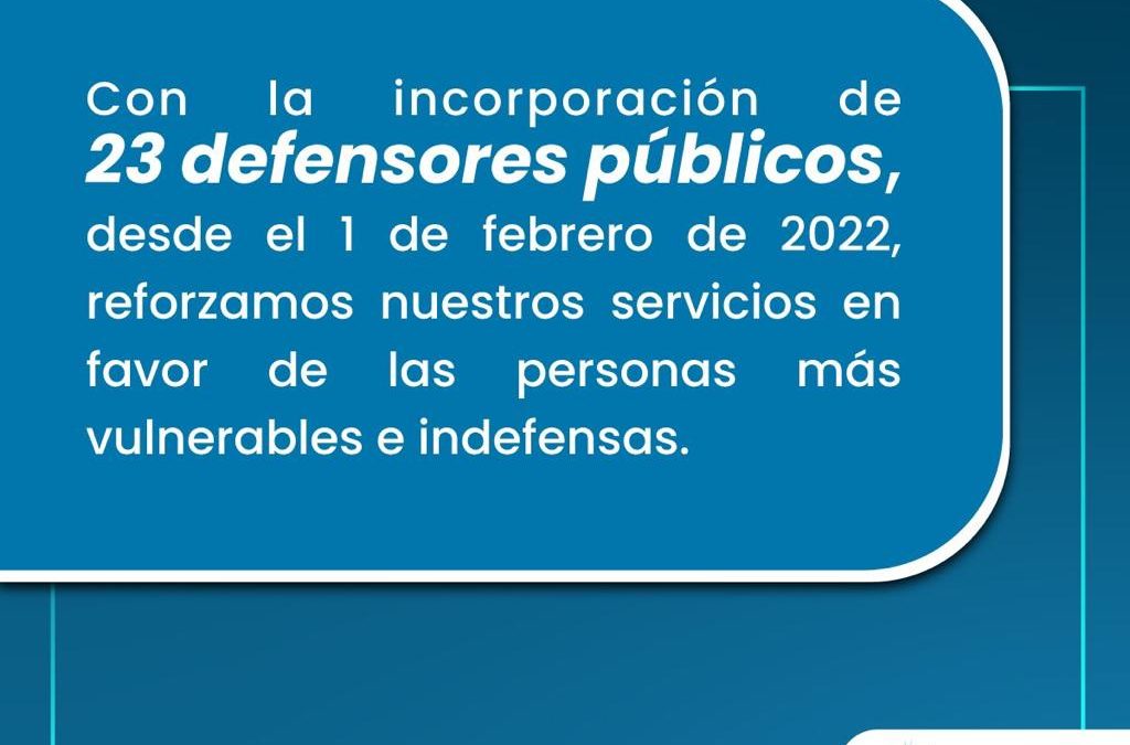 23 NUEVOS DEFENSORES PÚBLICOS SE INCORPORAN PARA SERVIR A LOS MÁS VULNERABLES